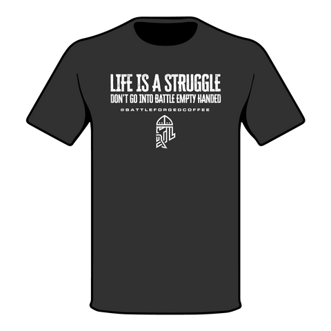 Battle Forged Struggle T-shirt